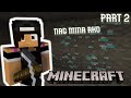 NAG MINA LANG | MINECRAFT PT.2 | TAGALOG