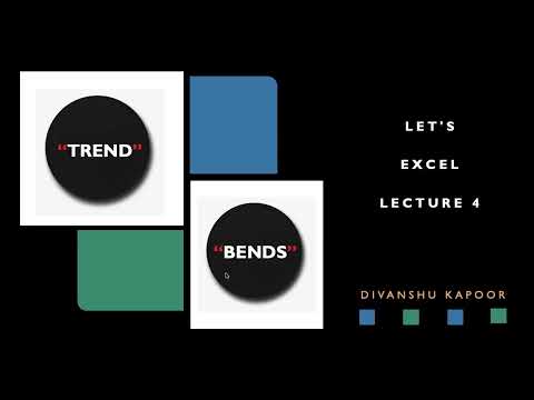 TrendBends   Let's Excel Lecture 4