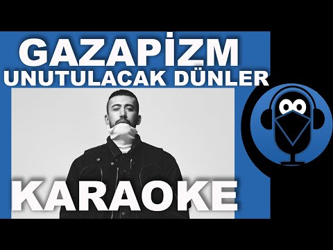 GAZAPİZM - UNUTULACAK DÜNLER / ( Karaoke )  / Sözleri / Lyrics / Fon Müziği /Beat / COVER
