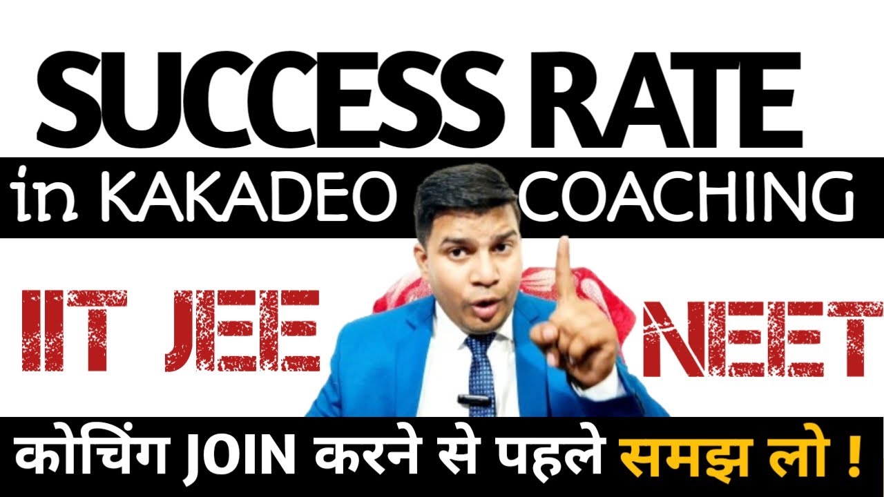 Success Rate in Kakadeo Kanpur Coaching for IIT JEE & NEETbest iit jee/neet cooaching in kanpur