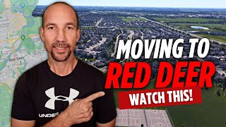 If YOU Are Moving To Red Deer YOU Need To Watch THIS! [ The ONLY Video You Need]