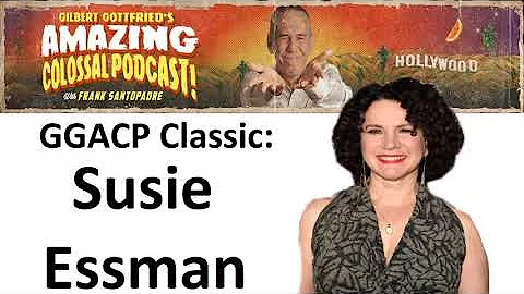 Gilbert Gottfried's 2022 | Susie Essman