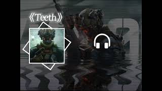 Download Lagu 三角洲行动-威龙篇《Teeth》超好听的歌曲 Download Lagu 三角洲行动-威龙篇《Teeth》超好听的歌曲