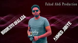 Ahmed Jibiye | Boqortoyo Dhalad | Official Audio 2023