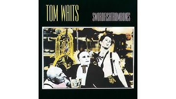 Tom Waits - "Underground"