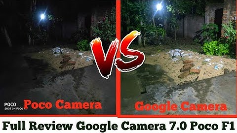 Full Review Google Camera 7.0 Poco F1, Hidden Tricks of   Poco F1 Google Camera 7.0 Port Download