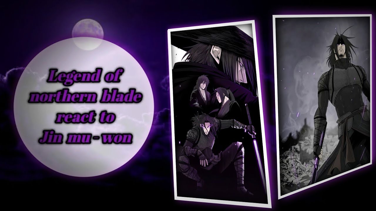 [ 2x Speed ] Legend of northern blade react to jin mu-won || Oneshot || jin mu-won