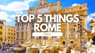 Experience The Eternal City Like A True Roman With These Top 5 Must-Do Activities In Rome