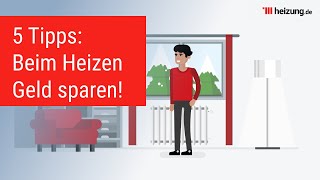 Richtig heizen und Geld sparen - Top 5 Tipps | heizung.de