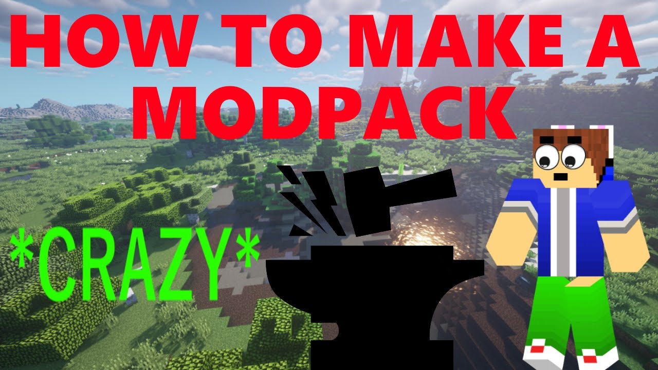 How To Make Your Own Modpack