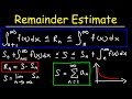 Remainder Estimate For The Integral Test