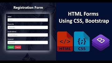 Web Designing Part  2 (Registration Form Using HTML, CSS, Bootstrap)