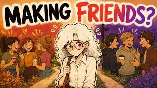 Making Friends as an Adult Feels Like Dating