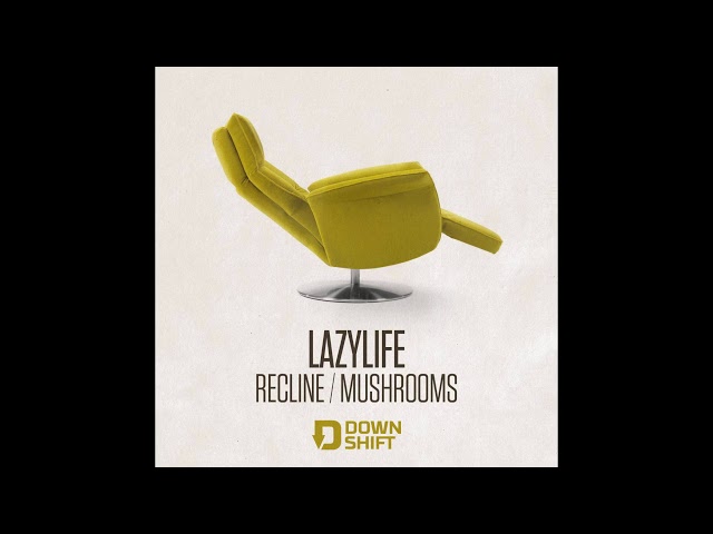 LAZYLIFE - Mushrooms