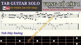 Tab Guitar Vọng Cổ Câu 1 Phiên Âm Nốt Nhạc. Sheet Nhạc. Melody Piano.