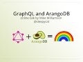 GraphQL and ArangoDB