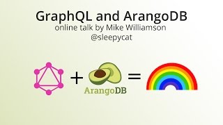 GraphQL and ArangoDB