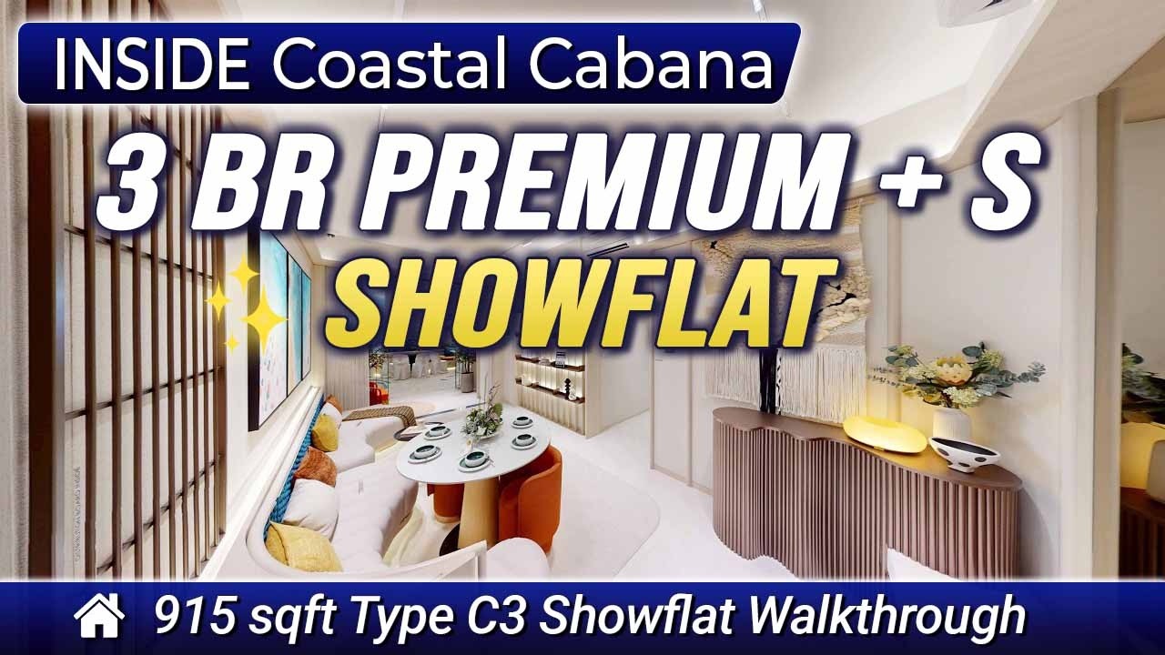 Inside Coastal Cabana 3BR Premium + Study (Type C3) Showflat Walkthrough | Luxury Living