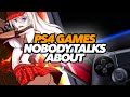 Ps4 games nobody talks about