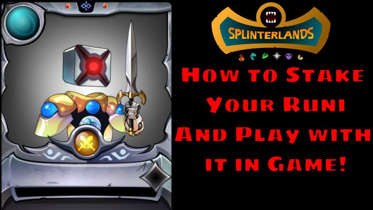 Splinterlands How to Stake your Runi & First Gameplay Impressions