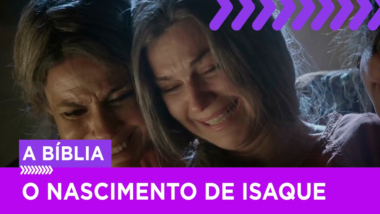 Sara dá à luz Isaque, seu filho com Abraão | A Bíblia