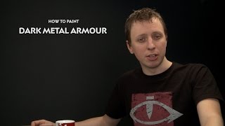 WHTV Tip of the Day: Dark Metal Armour