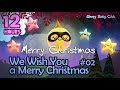 🟡 We Wish You a Merry Christmas #02 🎄 Christmas Lullaby ❤ Relaxing Music for Babies to Sleep