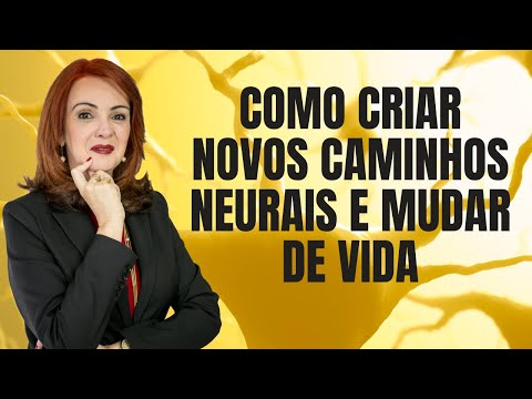 Vídeo: Você pode criar novos caminhos neurais?