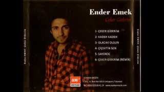 ENDER EMEK - 6 - ÇEKER GİDERİM  (REMİX)   2014  YENİ ALBÜM   rare  labor  罕見  勞動    عمل    نادر Resimi