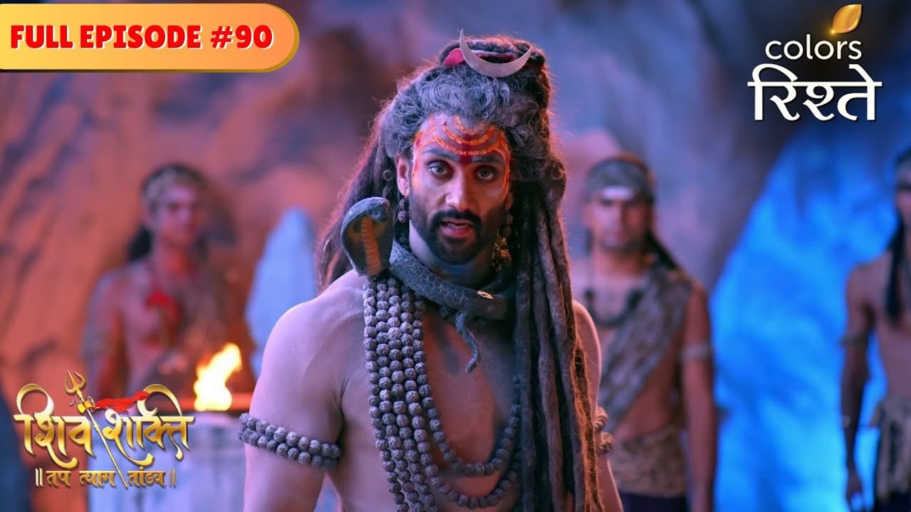 Himavan approaches Lord Shiva | Shiv Shakti | Full Episode 90 | Colors Rishtey