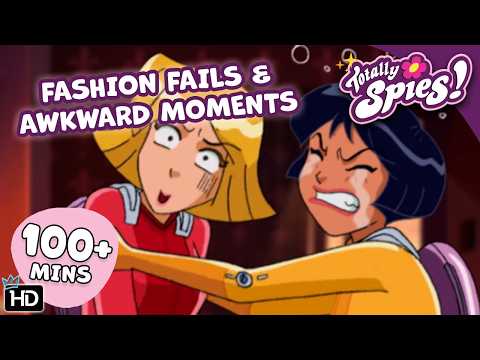 Fashion Fails & Awkward Spy Moments! - Season 1-3 ✨ FULL Episode Compilation 🌸 Totally Spies!