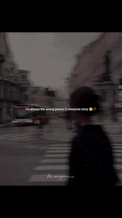 Iam The Wrong Person In Everyone Story sadstatus broken failure iam-the-wrong-person-in-everyone-story-sadstatus-broken-failure