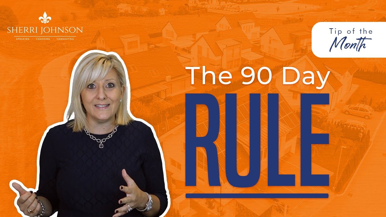 Tip Of The Month The 90 Day Rule YouTube Tip Of The Month The 90 Day Rule YouTube