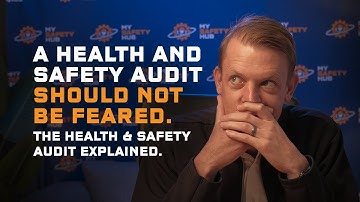 A Health and Safety Audit Should Not Be Feared | Health and Safety Audits Explained