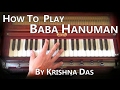 Learn kirtan  baba hanuman by krishna das on harmonium