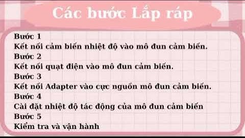 Bài tập công nghệ 8 - lắp ráp và tìm hiểu về mạch điện điều khiển sử dụng mô đun cảm biến nhiệt độ