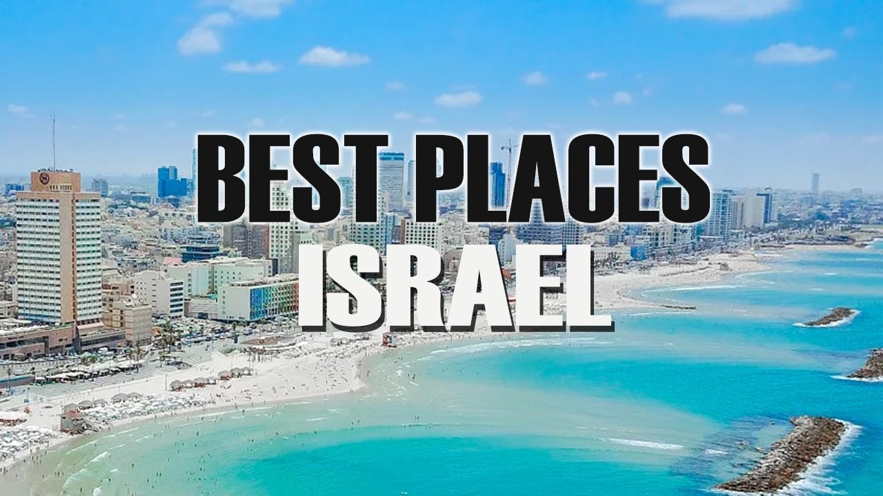 ⁣Top 10 Best Places to Visit in ISRAEL