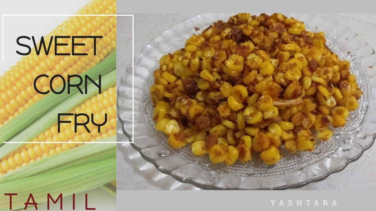 Crispy corn recipe in Tamil ll Easy Sweet Corn Snack Yash Tara YouTube