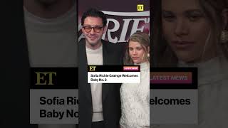 Congratulations are in order for Sofia Richie and Elliot Grainge, who welcomed a baby boy! 💙