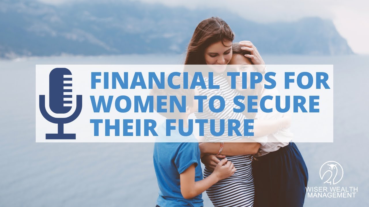 Financial Tips for Women to Secure Their Future - YouTube