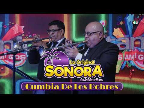 La Original Sonora De Adrian Cruz - Cumbia De Los Pobres