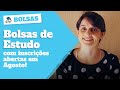 Bolsas de Estudo com inscrições abertas em Agosto: Estados Unidos, Canadá e mais!