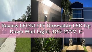 Review LEONLITE Dimmable LED Up Down Wall Light, 100-277V, CRI 90+, UL Listed IP65 Waterproof, 10%-1