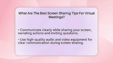 What Are The Best Screen Sharing Tips For Virtual Meetings? - Virtual Communication Hub