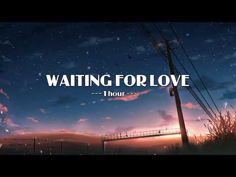 Avicii - Waiting For Love - 1 HOUR