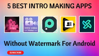 5 Best Intro Making Apps Without Watermark For Android | Youtube Intro Maker screenshot 3