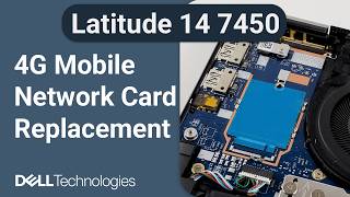 Dell Latitude 14 7450 | How to replace the 4G wwan mobile network card
