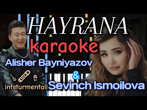 Hayrana- Sevinch Ismoilova x Alisher Bayniyazov | Karaoke Tekst Piano Minus | Kambarovoff