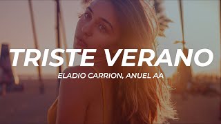 Watch Eladio Carrion  Anuel Aa Triste Verano video