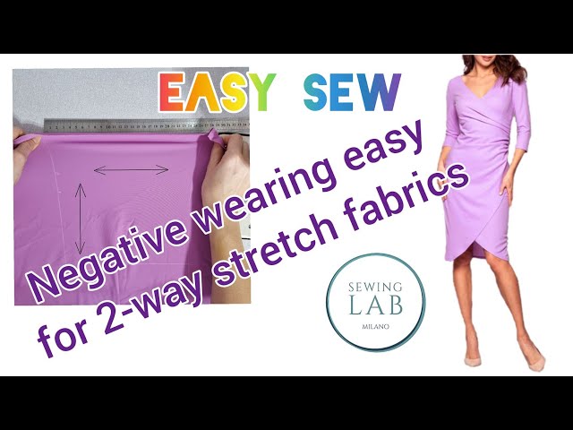 54 Negative #wearing ease for 2-way #stretch #fabrics 